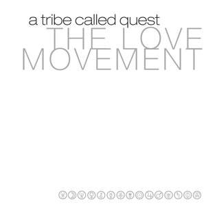 the-love-movement-a-tribe-called-quest-lp-analog-_0001.JPG